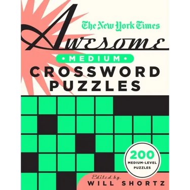 The New York Times Awesome Medium Crossword Puzzles: 200 Medium-Level Puzzles