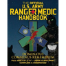 The Official US Army Ranger Medic Handbook - Full Size Edition: Master Close Combat Medicine! Giant 8.5" x 11" Size - Large, Clear Print - Complete &