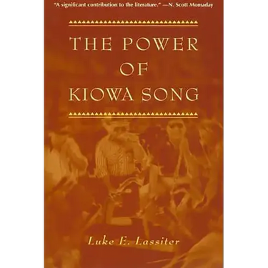 The Power of Kiowa Song