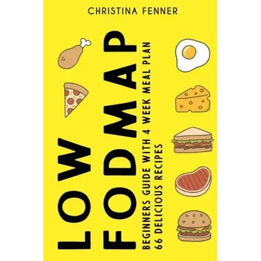 Low FODMAP Diet Beginners Guide (4-week Meal Plan + 66 Delicious Recipes)