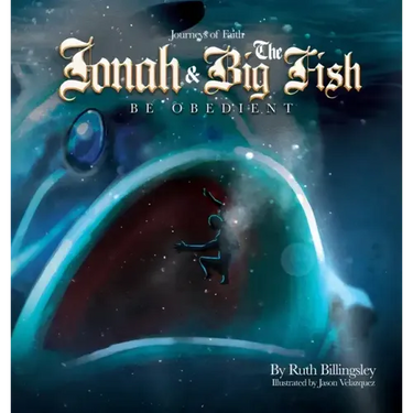 Jonah & The Big Fish: Be Obedient