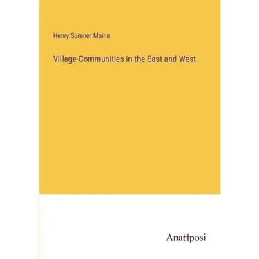 Village-Communities in the East and West