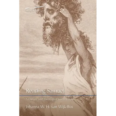 Reading Samuel: A Literary and Theological Commentary
