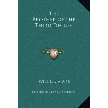 The Brother of the Third Degree