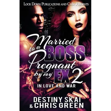 Married to a Boss, Pregnant by my Ex 2: In Love and War