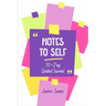 Notes to Self: 30-Day Guided Journal