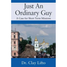 Just An Ordinary Guy: A Case for Short Term Missions