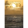 Walk with God and Lay Aside Every Weight: "Wherefore Seeing We Also Are Compassed About with so Great a Cloud of Witnesses, Let Us Lay Aside Every Wei