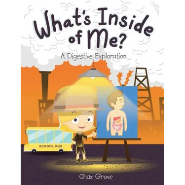 What's Inside of Me?: A Digestive Exploration