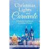 Christmas Lights and Carnevale