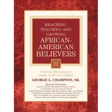 Reaching, Teaching and Growing African-American Believers