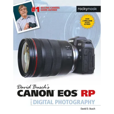 David Busch's Canon EOS Rp Guide to Digital Photography
