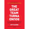 The Great Team Turnaround: How to unlock growth using PVTV(TM) and The Great Game of Business(TM)