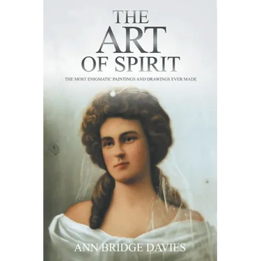 The Art of Spirit: The Most Enigmatic Paintings and Drawings Ever Created