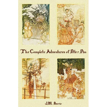 The Complete Adventures of Peter Pan (complete and unabridged) includes: The Little White Bird, Peter Pan in Kensington Gardens(illustrated) and Peter