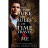 The Scottish Duke, the Rules of Time Travel, and Me