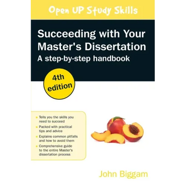 Succeeding with Your Master's Dissertation: Step-by-step Handbook, 4th Edition: Step-by-step Handbook
