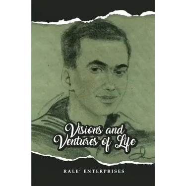 Visions and Ventures of Life