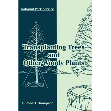 Transplanting Trees and Other Woody Plants