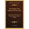 The Dangers and Defenses of New York: Addressed to the Hon. J. B. Floyd, Secretary of War (1859)
