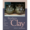 Brothers in Clay: The Story of Georgia Folk Pottery