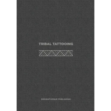 Tribal Tattooing: (English Edition)