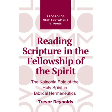 Reading Scripture in the Fellowship of the Spirit