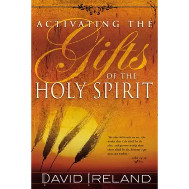 Activating the Gifts of the Holy Spirit