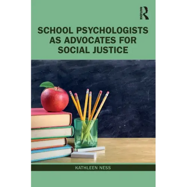 School Psychologists as Advocates for Social Justice