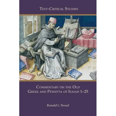 Commentary on the Old Greek and Peshitta of Isaiah 1-25