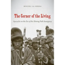 The Corner of the Living: Ayacucho on the Eve of the Shining Path Insurgency