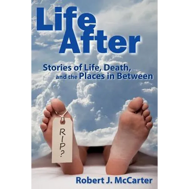 Life After: Stories of Life, Death, and the Places in Between