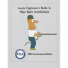 Lennie Lightwave's Guide To Fiber Optic Installations