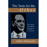 The Taste for the Other: The Social and Ethical Thought of C.S. Lewis