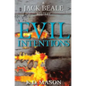 Evil Intentions