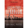 Lost and Found in Harlem: A Ross Agency Mystery
