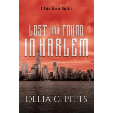 Lost and Found in Harlem: A Ross Agency Mystery