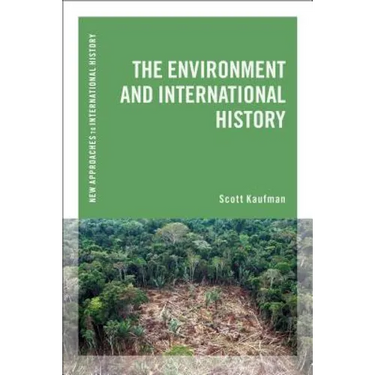 The Environment and International History