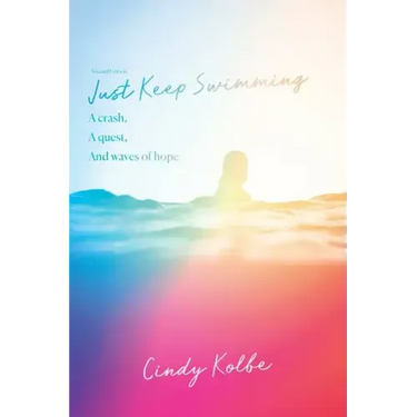 Just Keep Swimming: a crash, a quest, and waves of hope