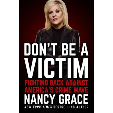 Don't Be a Victim: Fighting Back Against America's Crime Wave