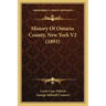 History Of Ontario County, New York V2 (1893)