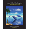 Litplan Teacher Pack: Island of the Blue Dolphins