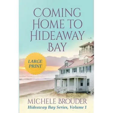 Coming Home to Hideaway Bay (Large Print)