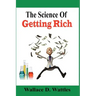 The Science Of Getting Rich