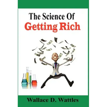 The Science Of Getting Rich