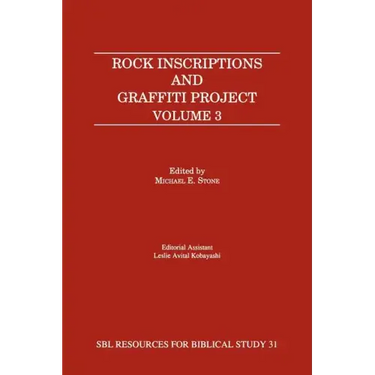 Rock Inscriptions and Graffiti Project, Volume 3