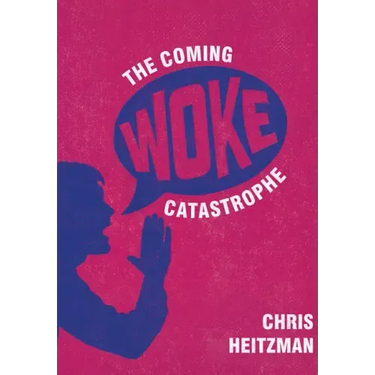 The Coming Woke Catastrophe: A Critical Examination of Woke Culture