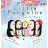 Five Little Penguins At the North Pole