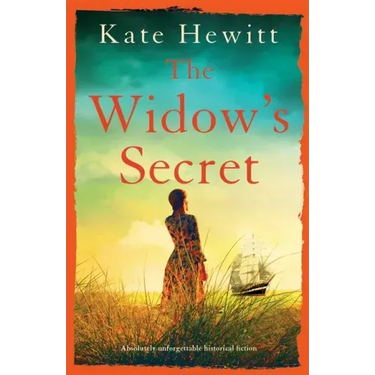 The Widow's Secret: Absolutely unforgettable historical fiction