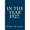In the Year 1927.